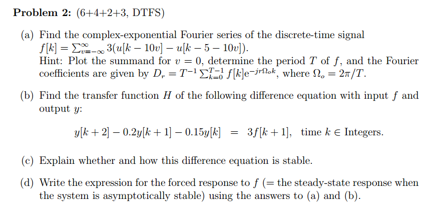 Solved Find The Complex Exponential Fourier Series Of The Chegg