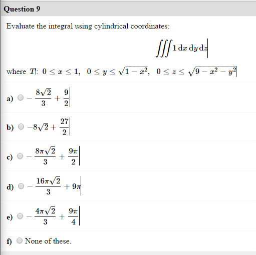 Solved Evaluate The Integral Using Cylindrical Coordinates Chegg