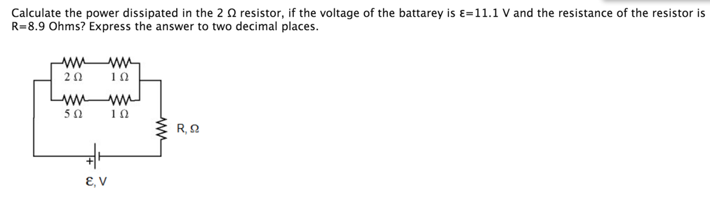 Solved Calculate The Power Dissipated In The 2 Ohm Resistor Chegg