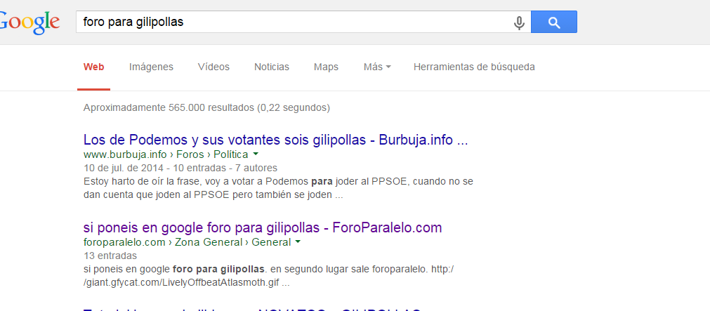 si poneis en google foro para gilipollas