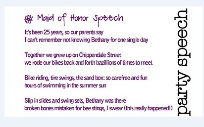 writing a maid of honor speech for my sister Sister maid of honor speeches writing the sister maid of honor speech can be difficult, but remember you are not the only one speaking at the wedding reception. writing a maid of honor speech for my sister Sister maid of honor speeches writing the sister maid of honor speech can be difficult, but remember you are not the only one speaking at the wedding reception.