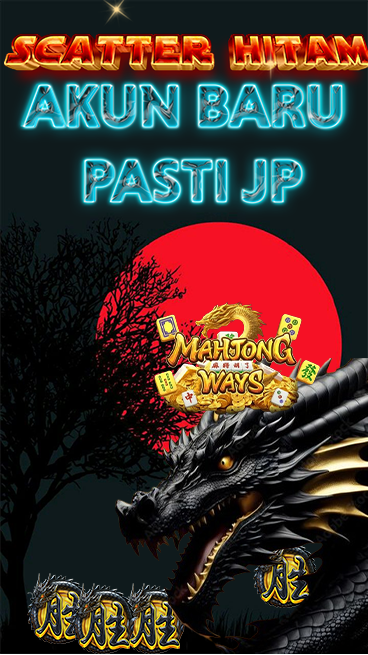 Scatter Hitam Link Daftar Slot Gacor Mahjong Ways 1, 2, 3,4 Akun Baru Pasti JP