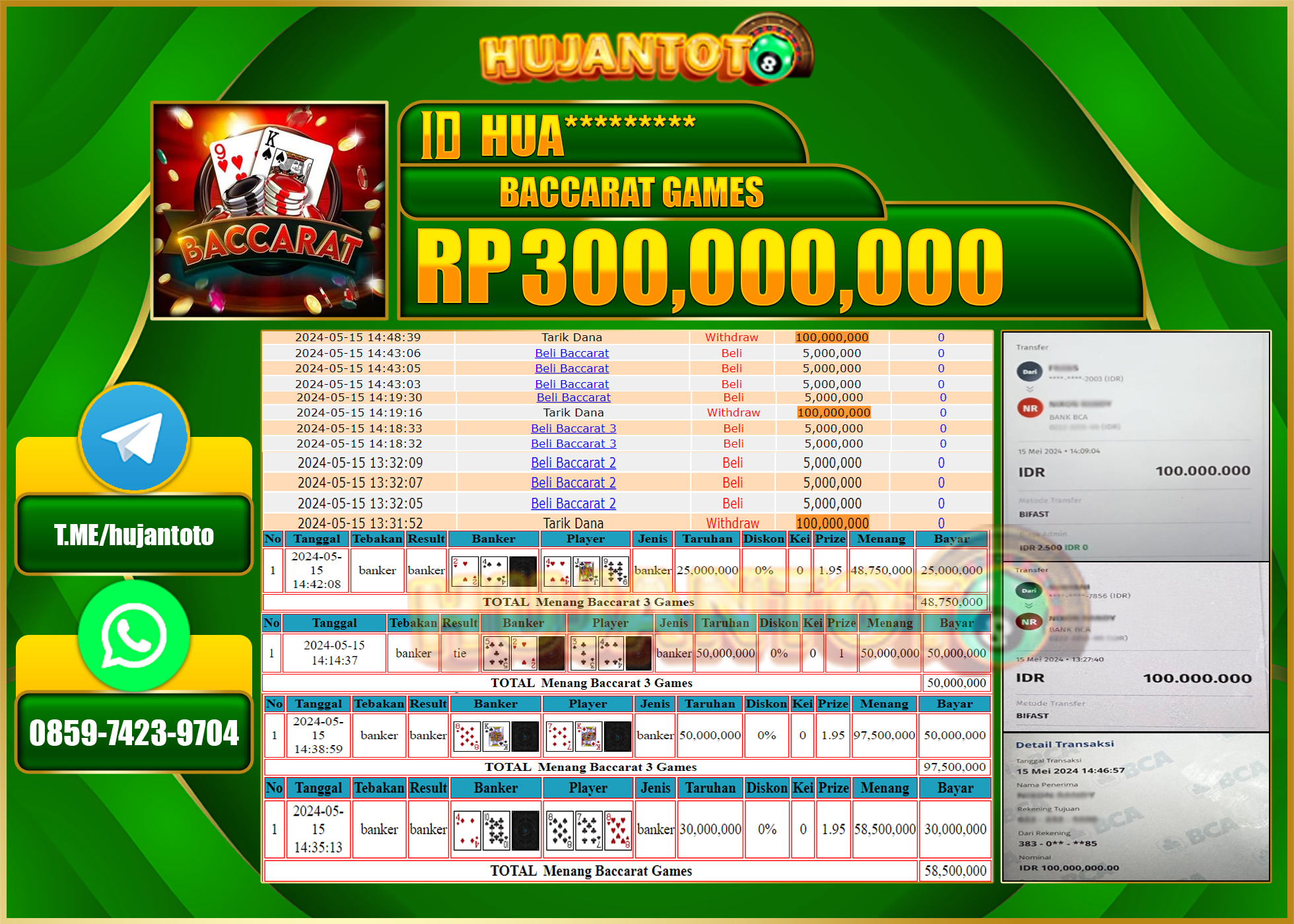HUJANTOTO MENANG LIVE CASINO BACCARAT GAMES 300,000,000 - LUNAS 
