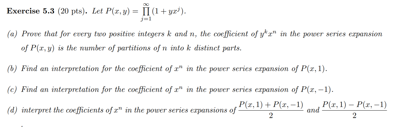 Solved The question is complete... simply expand P(x,y) and