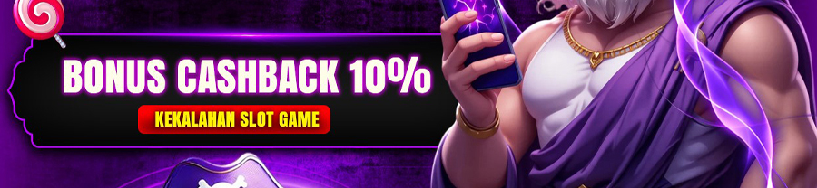 CASHBACK 10% SLOT