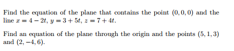 Solved Find the equation of the plane that contains the | Chegg.com