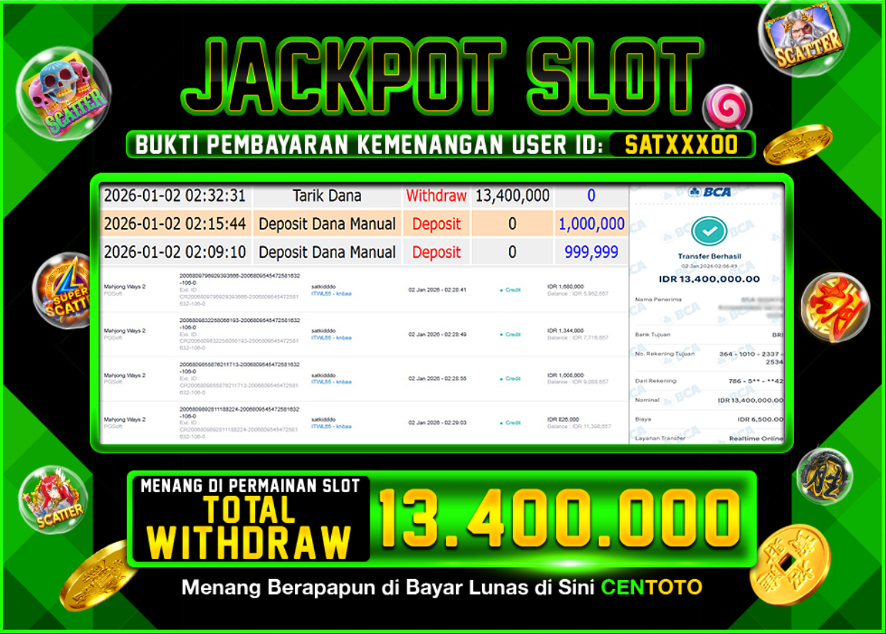 BUKTI JACKPOT SLOT CENTOTO  RP.13.400.000,-LUNAS