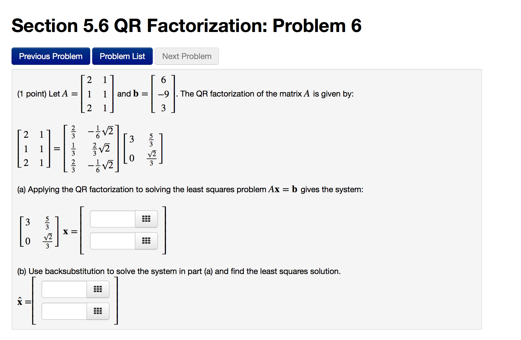 Solved Section 5.6 QR Factorization: Problem 6 Previous | Chegg.com