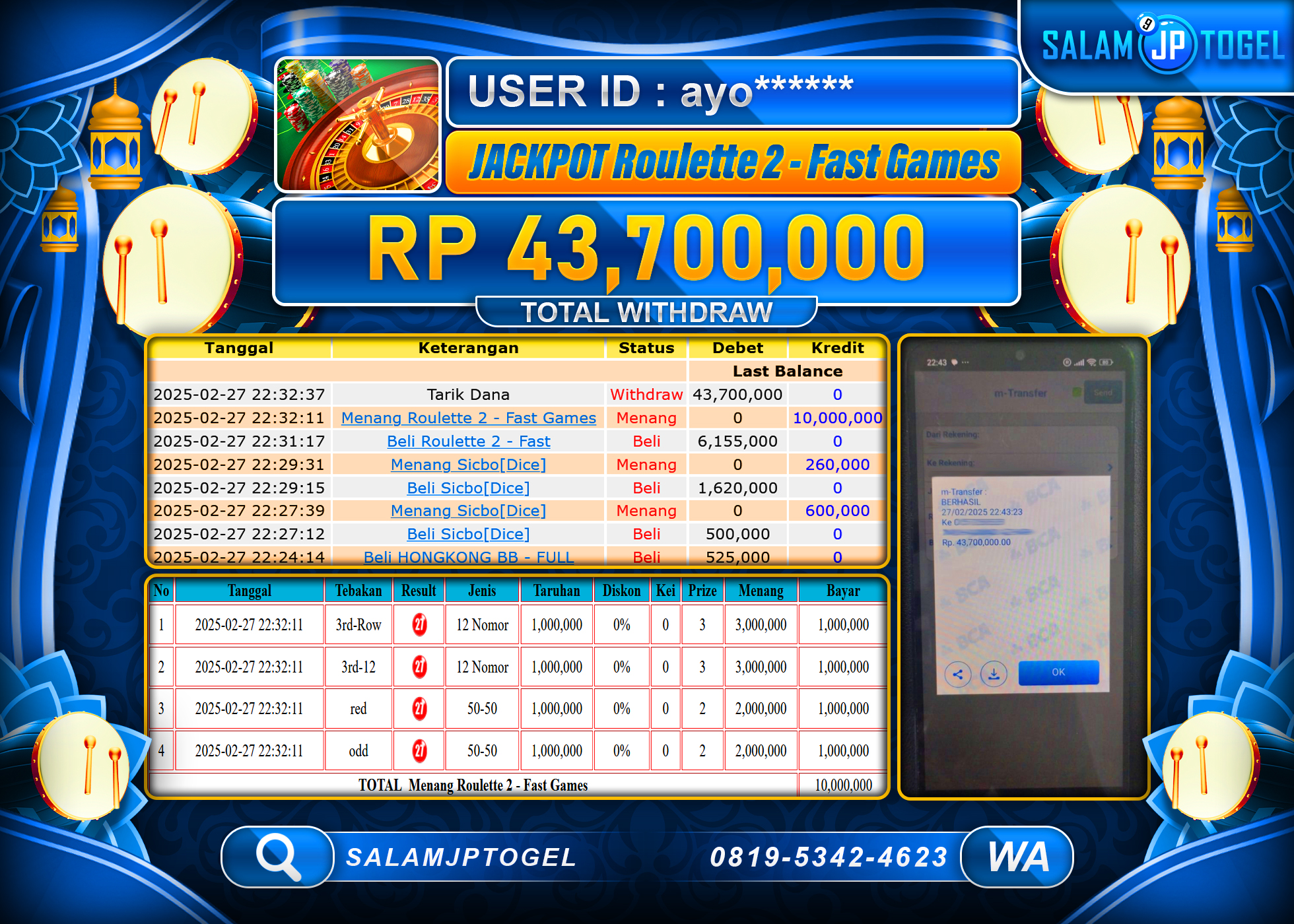 SALAMJPTOGEL MENANG ROULETTE 2 FAST GAMES Rp. 43,700,000  LUNAS