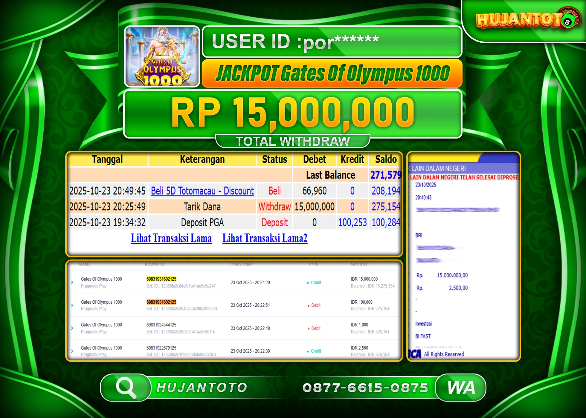 HUJANTOTO - BUKTI JACKPOT MENANG SLOT GATES OF OLYMPUS 1000 Rp.15,000,000 - TERBAYAR LUNAS