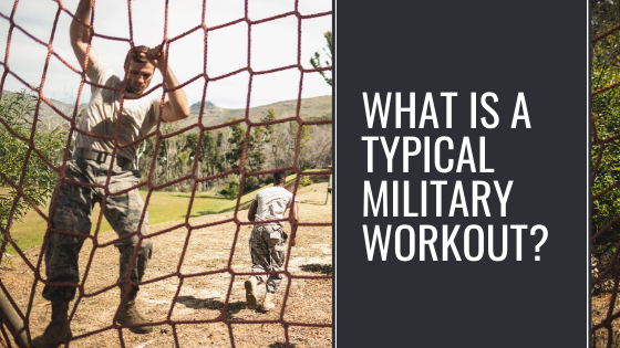 What is a typical military workout?