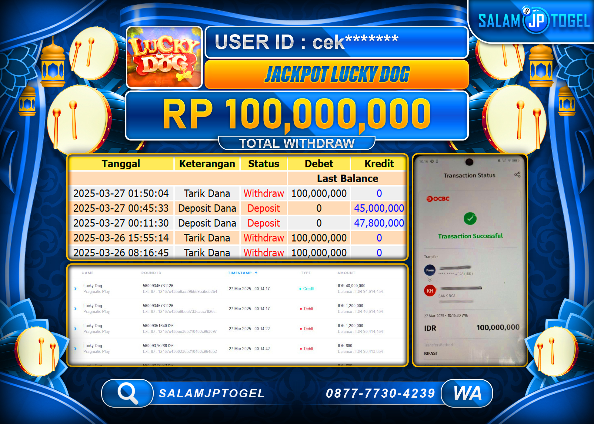 SALAMJPTOGEL MENANG LUCKY DOG  Rp. 100,000,000 LUNAS