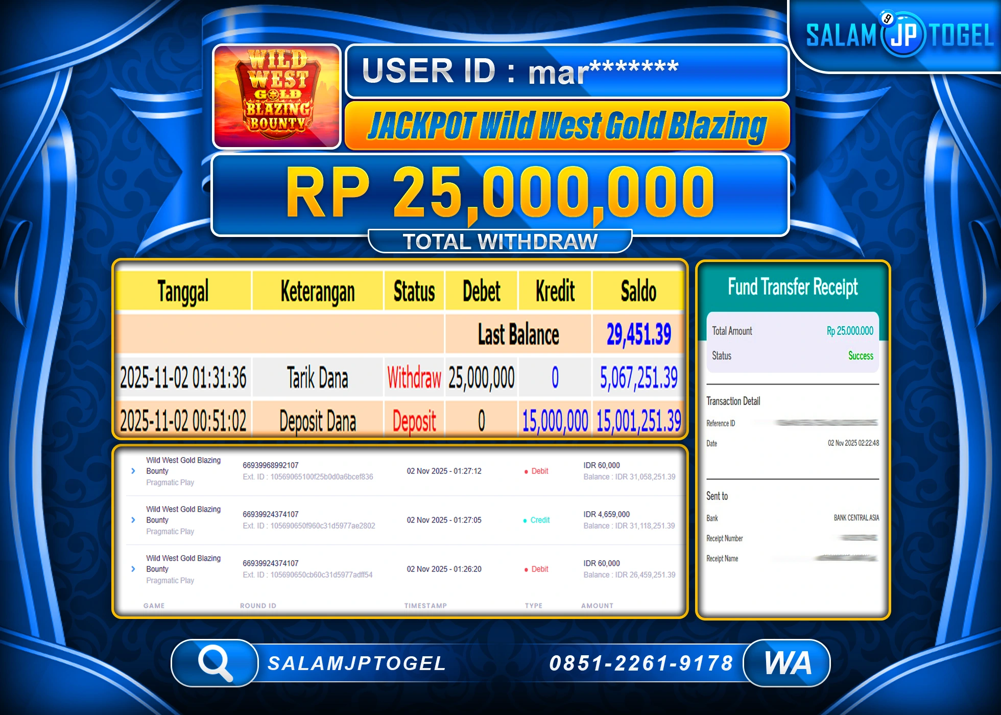SALAMJPTOGEL MENANG WILD WEST GOLD BLAZING Rp.25,000,000  - LUNAS