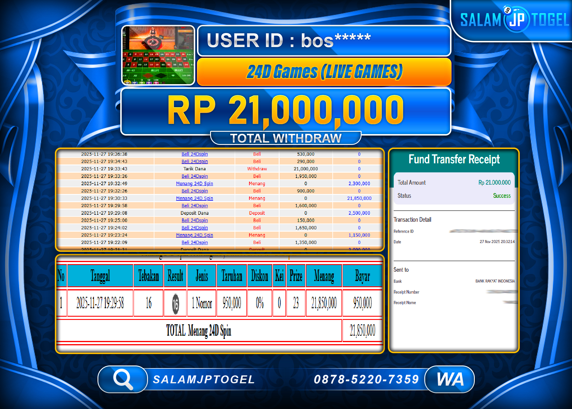 SALAMJPTOGEL JACKPOT 24D SPIN LIVEGAMES  Rp.21,000,000  - LUNAS