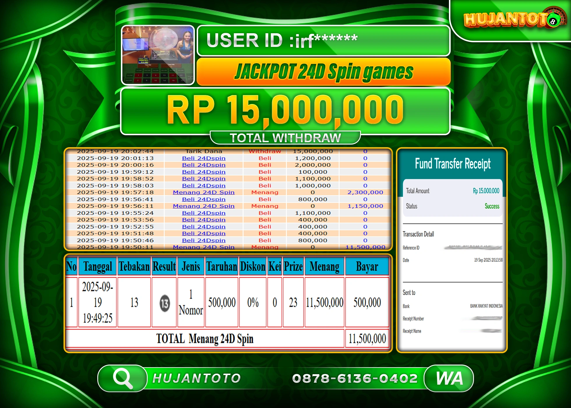 HUJANTOTO - BUKTI JACKPOT MENANG LIVEGAMES 24D SPIN Rp.15,000,000 - TERBAYAR LUNAS