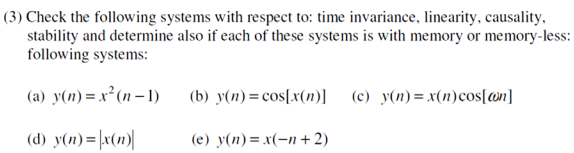 Solved (3) Check the following systems with respect to: time | Chegg.com