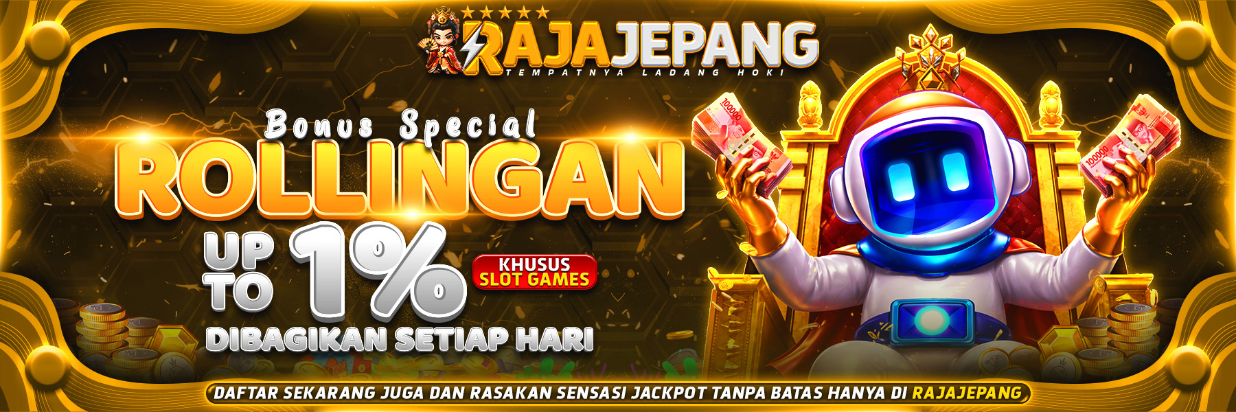 BONUS ROLLINGAN 1% DI BAGIKAN SETIAP HARI