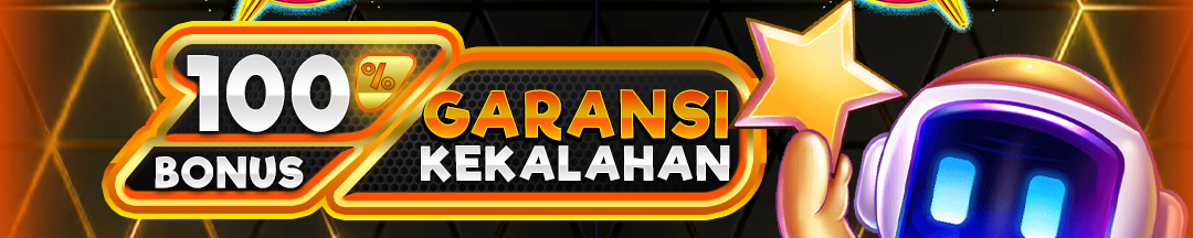 GARANSI KEKALAHAN SLOT 100%