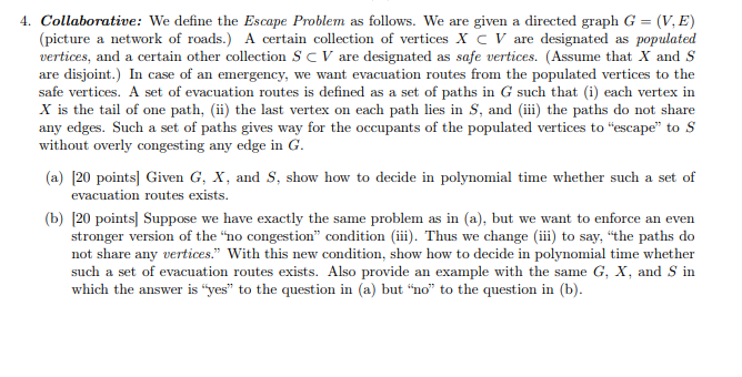 Solved 4. Collaborative: We Define The Escape Problem As 