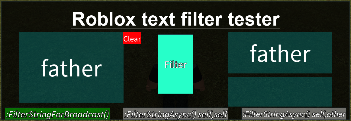 I Made A Roblox Filter Tester The Amount Of Things Filtered Is Insane How Does Roblox Expect Players To Live With This Roblox - filter roblox