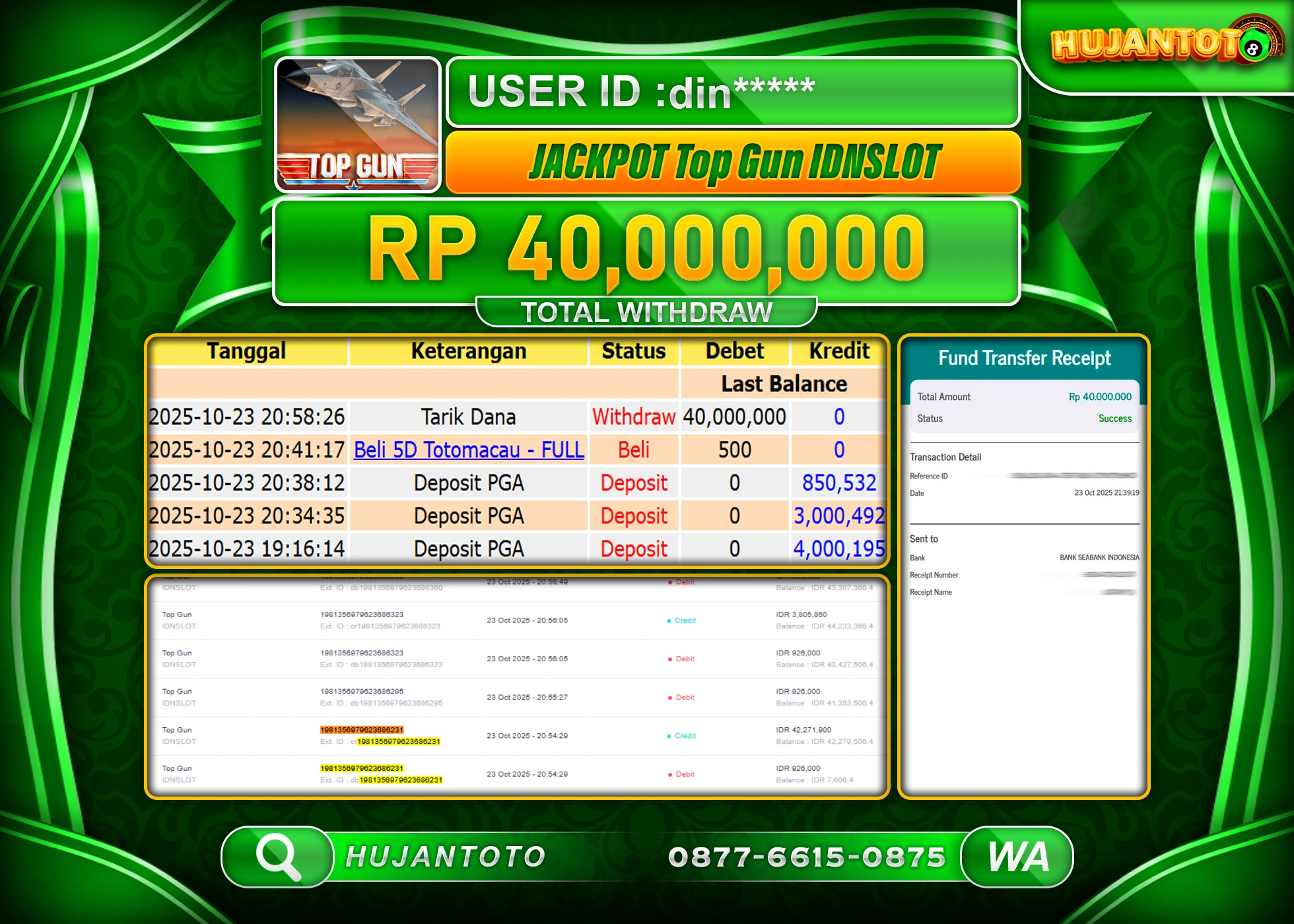 HUJANTOTO - BUKTI JACKPOT MENANG PERMAINAN  DI SLOT TOP GUN   Rp.40,000,000 - TERBAYAR LUNAS