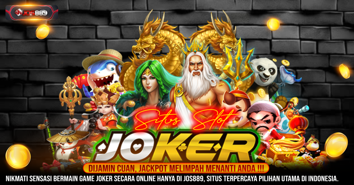 Joker Slot Jos889, Tempat Game Gacor Online Penuh Jackpot