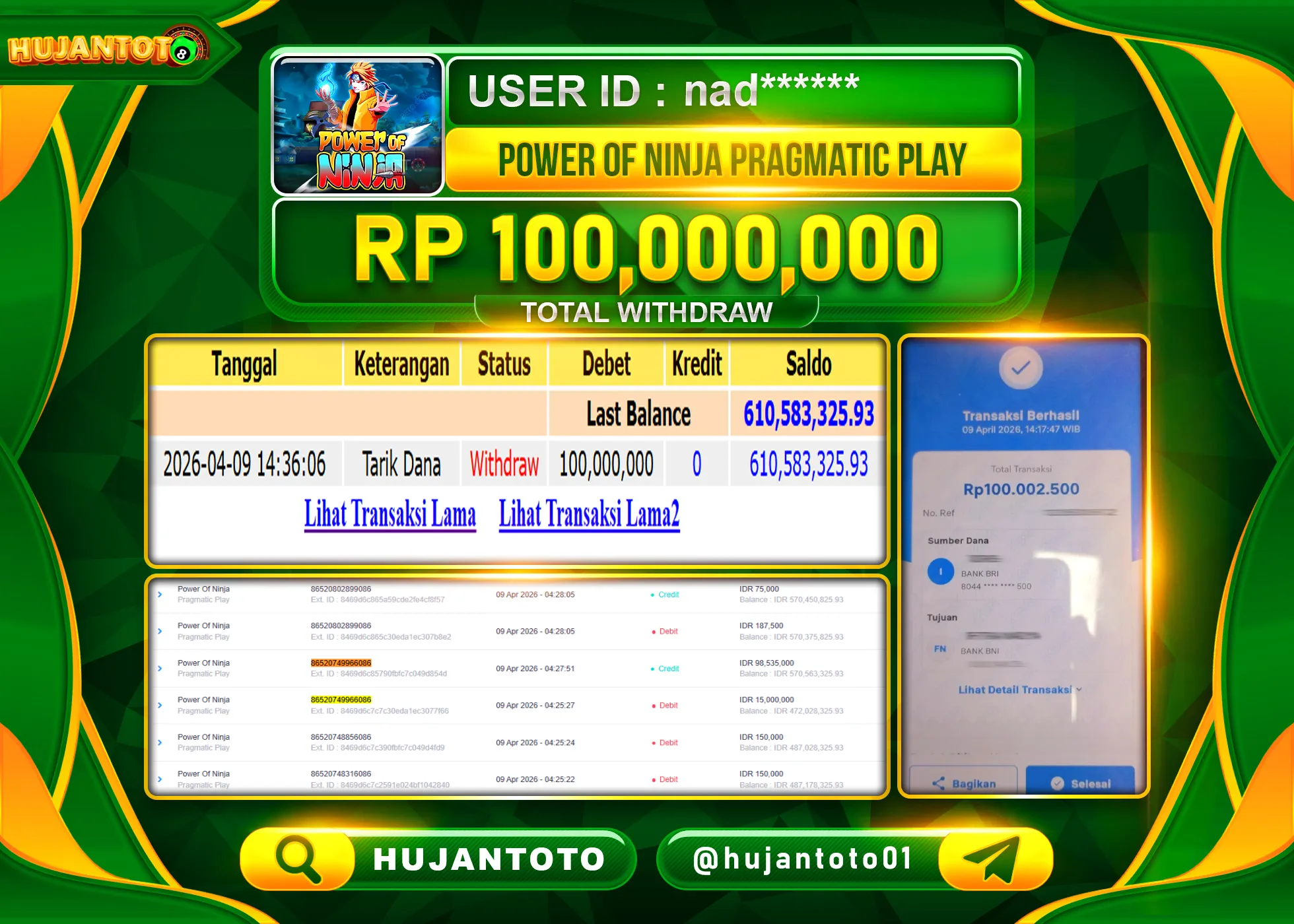 HUJANTOTO - BUKTI JACKPOT MENANG SLOT POWER OF NINJA Rp.100,000,000 - TERBAYAR LUNAS