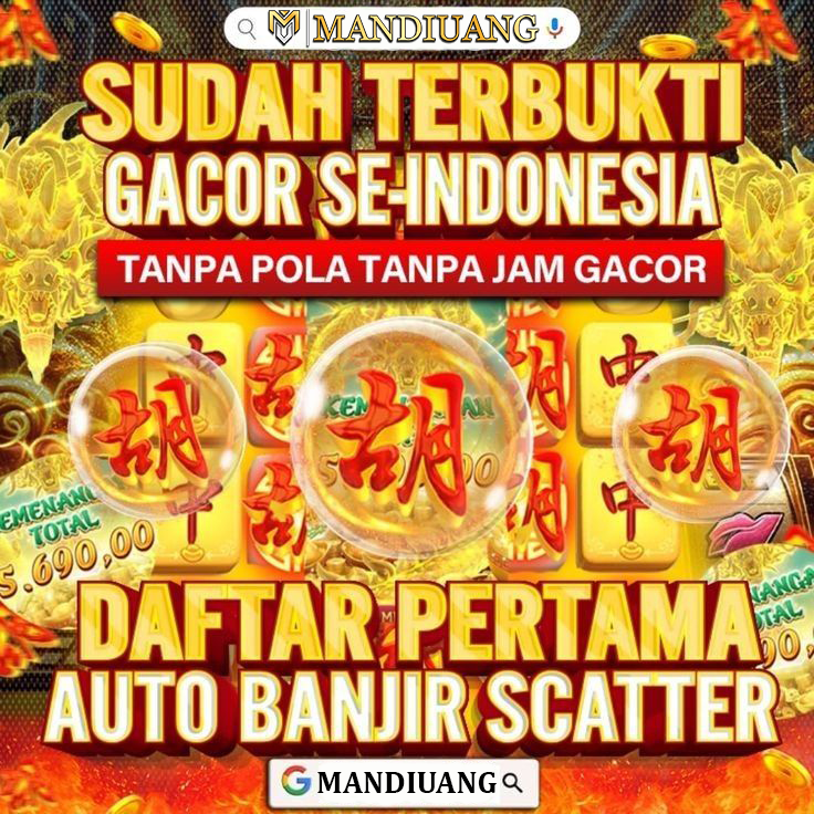 MANDIUANG - Slot Online Penuh Kredibilitas Tergacor Se Asia Hari Ini 2026