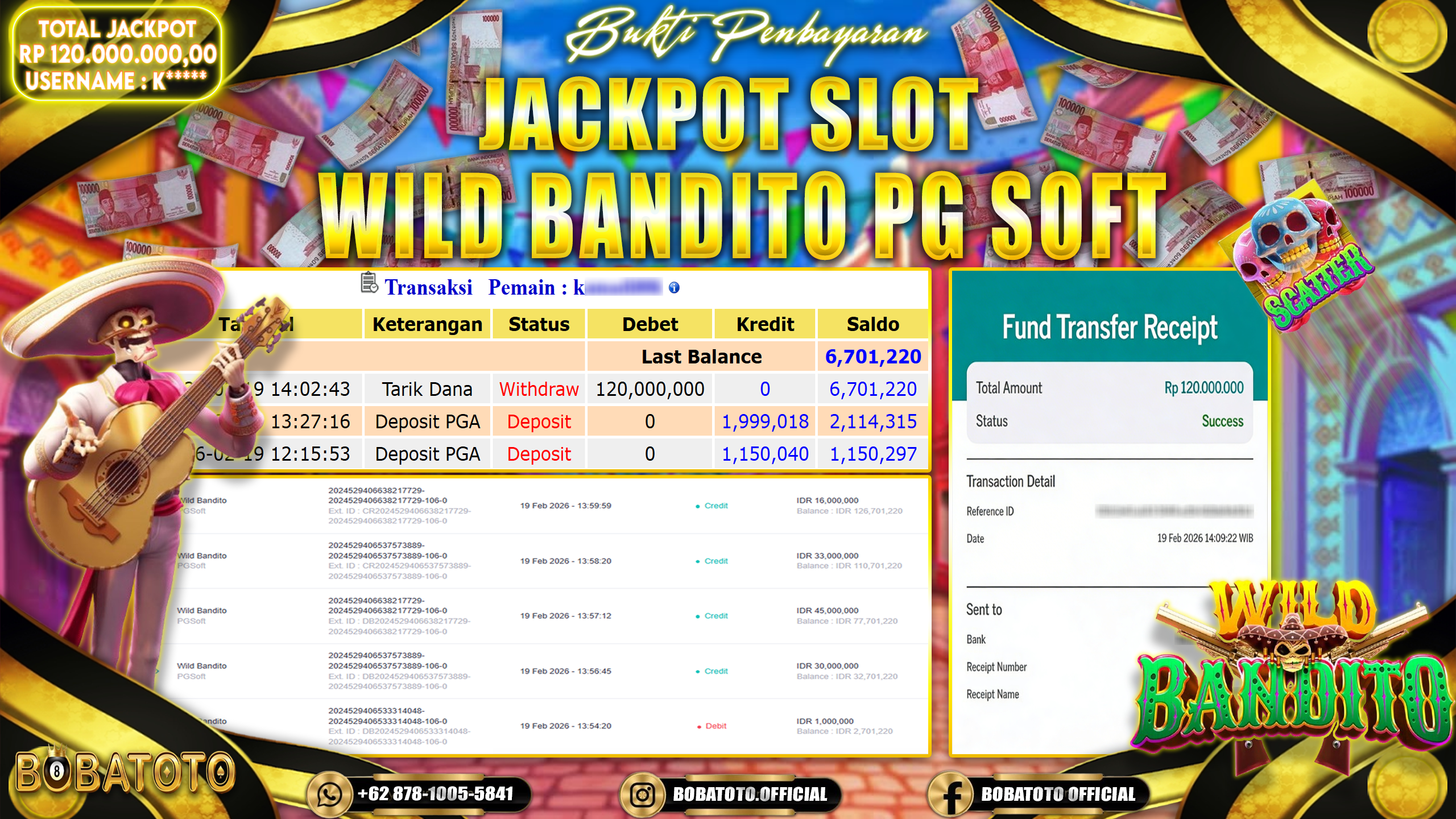 BOBATOTO JACKPOT SLOT WILD BANDITO PG SOFT Rp.120,000,000,- LUNAS!!