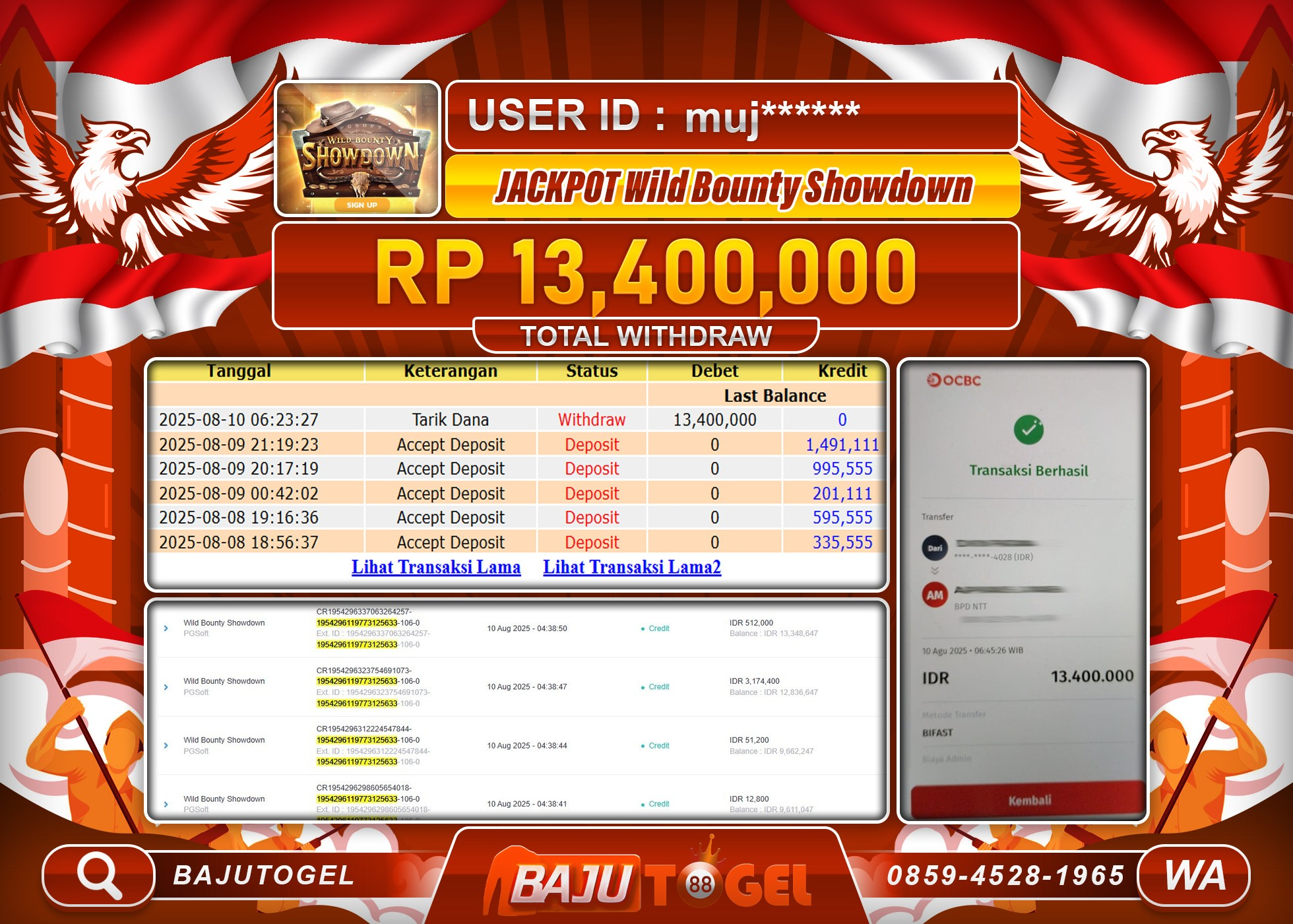 BAJUTOGEL KEMENANGAN WILD BOUNTY SHOWDOWN  Rp.13.400.000 LUNAS