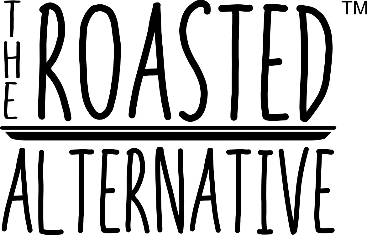The Roasted Alternative
