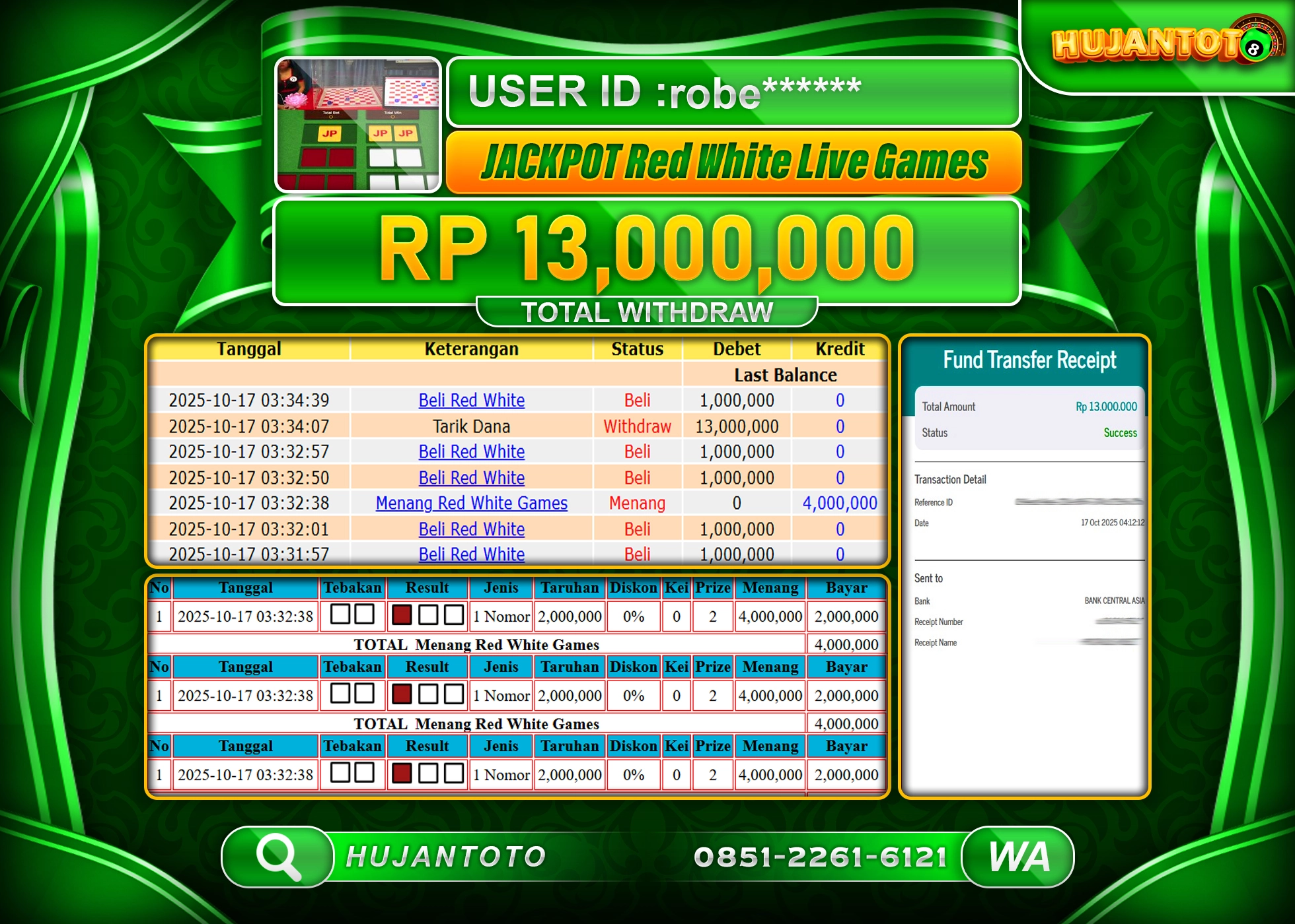 HUJANTOTO - BUKTI JACKPOT MENANG RED WHITE LIVE GAME Rp.13,000,000 - TERBAYAR LUNAS