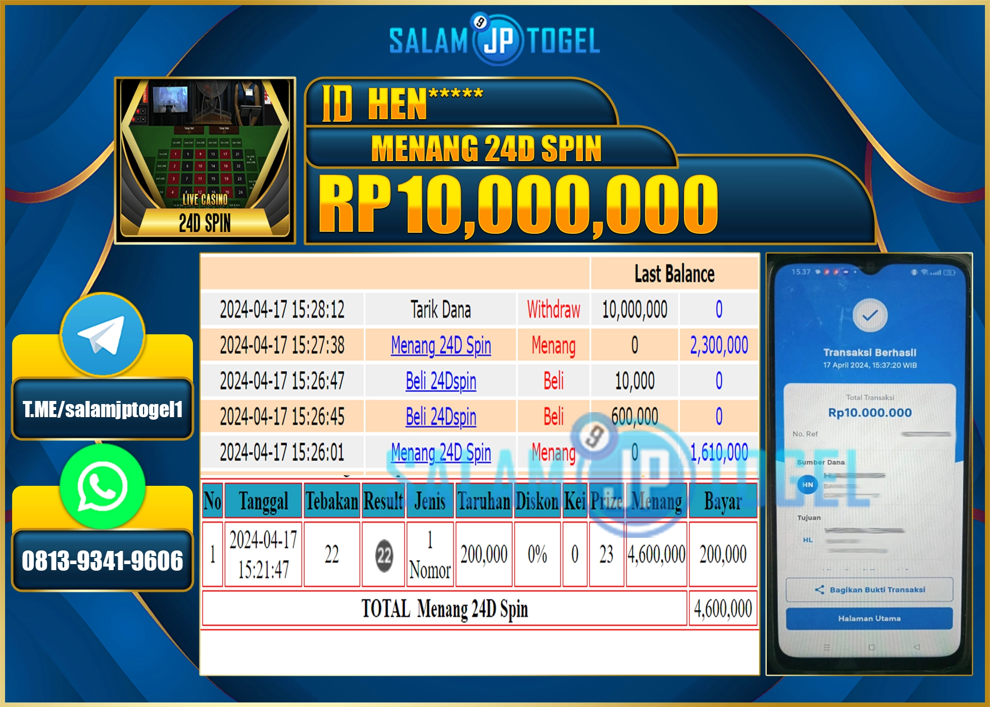 SALAMJPTOGEL MENANG CASINO 24D SPIN TTM RP.10.000.000.,- LUNAS