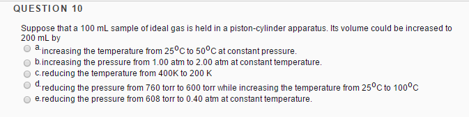 Solved Suppose That A 100 Ml Sample Of Ideal Gas Is Held In Chegg