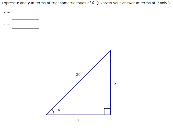 Solved Express X And Y In Terms Of Trigonometric Ratios Of 