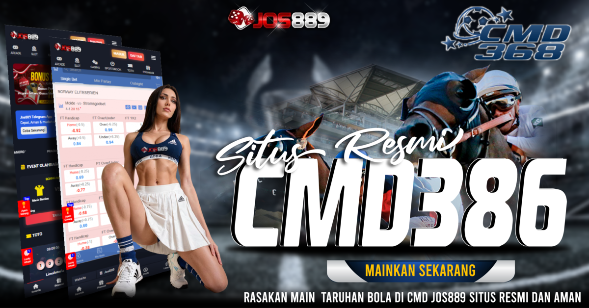 Rasakan Sensasi Taruhan Bola CMD Jos889, Situs Resmi & Aman