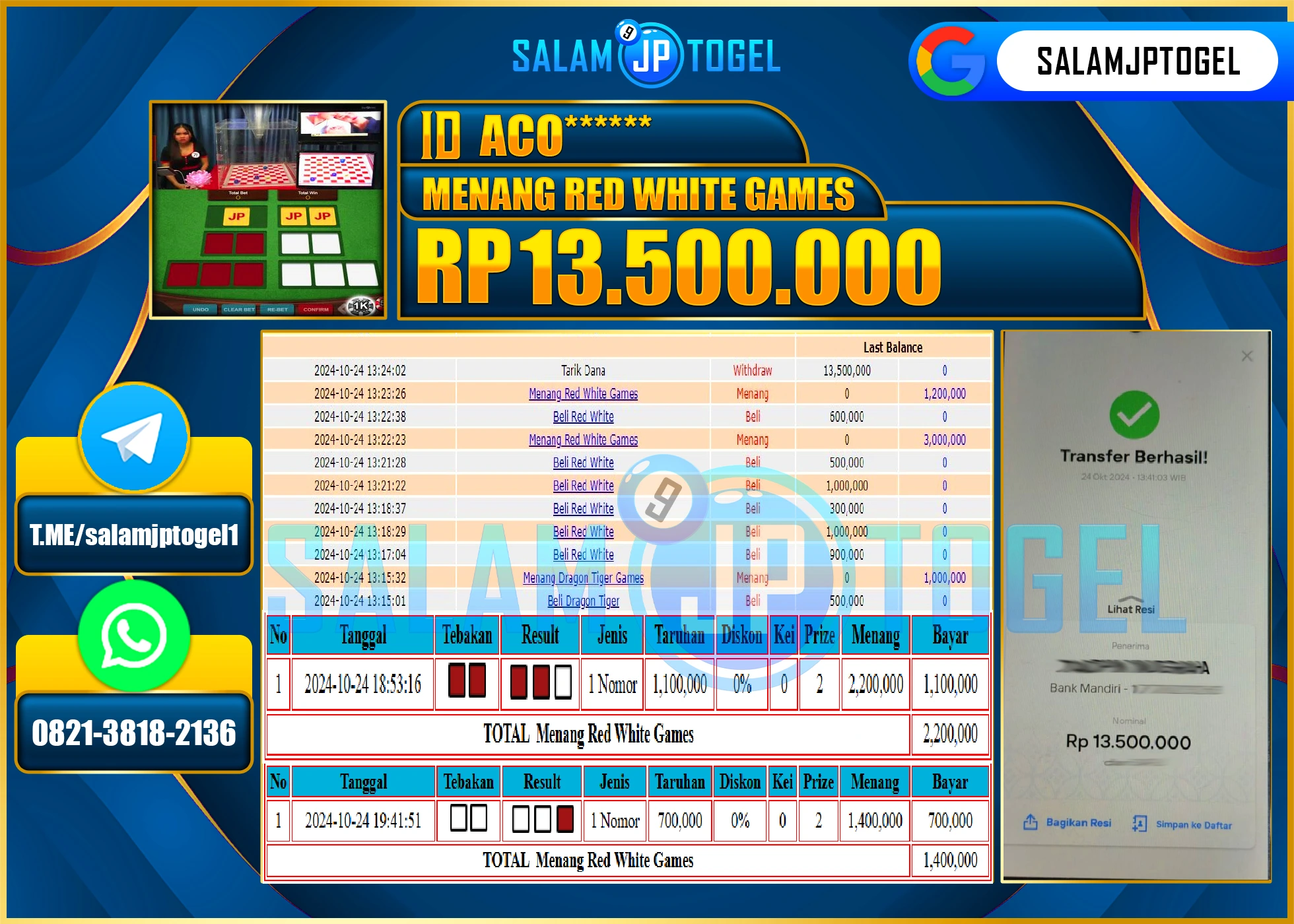 SALAMJPTOGEL MENANG LIVE GAMES  RED WHITE GAMES RP. 13,500,000 LUNAS