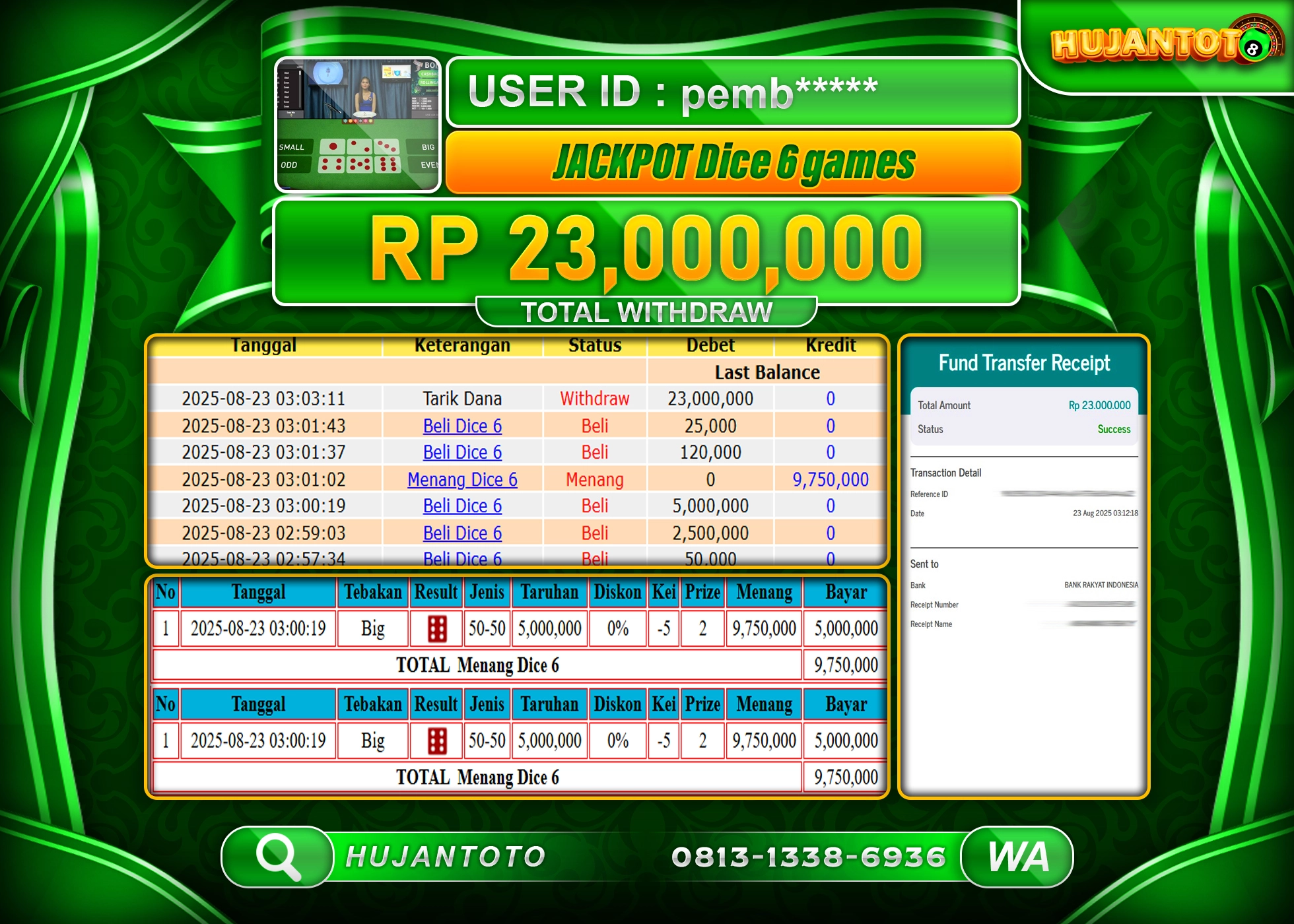 HUJANTOTO - BUKTI JACKPOT MENANG LIVEGAME DICE 6 GAMES Rp.23,000,000 - TERBAYAR LUNAS