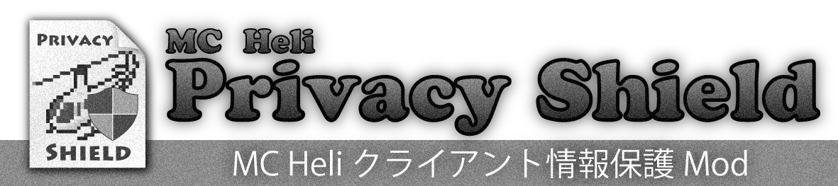 MC Heli Privacy Shield
