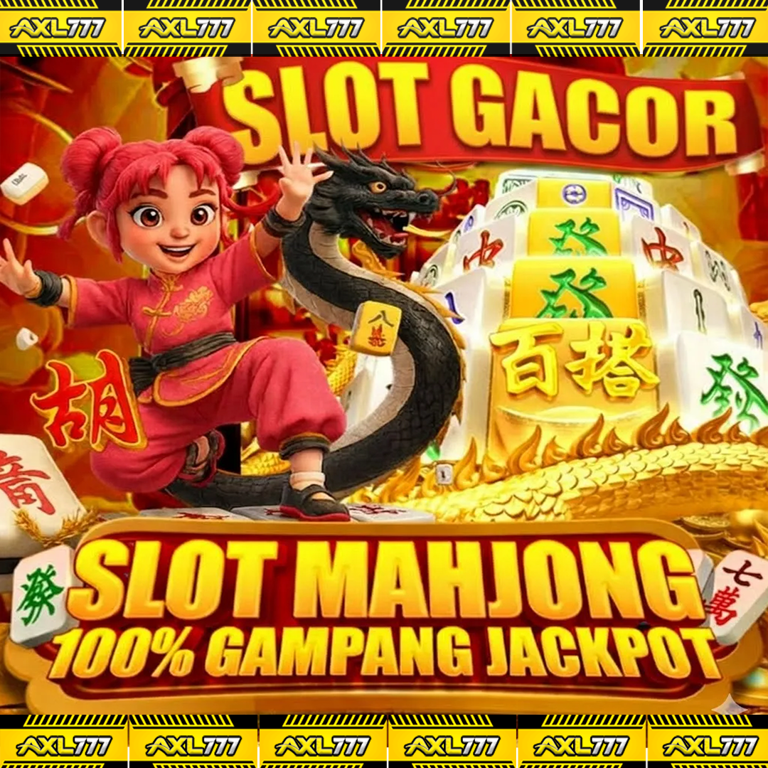 AXL777 ✈️ Login Situs Slot Gacor 777 dan Bandar Toto Macau 4D Viral Hari Ini