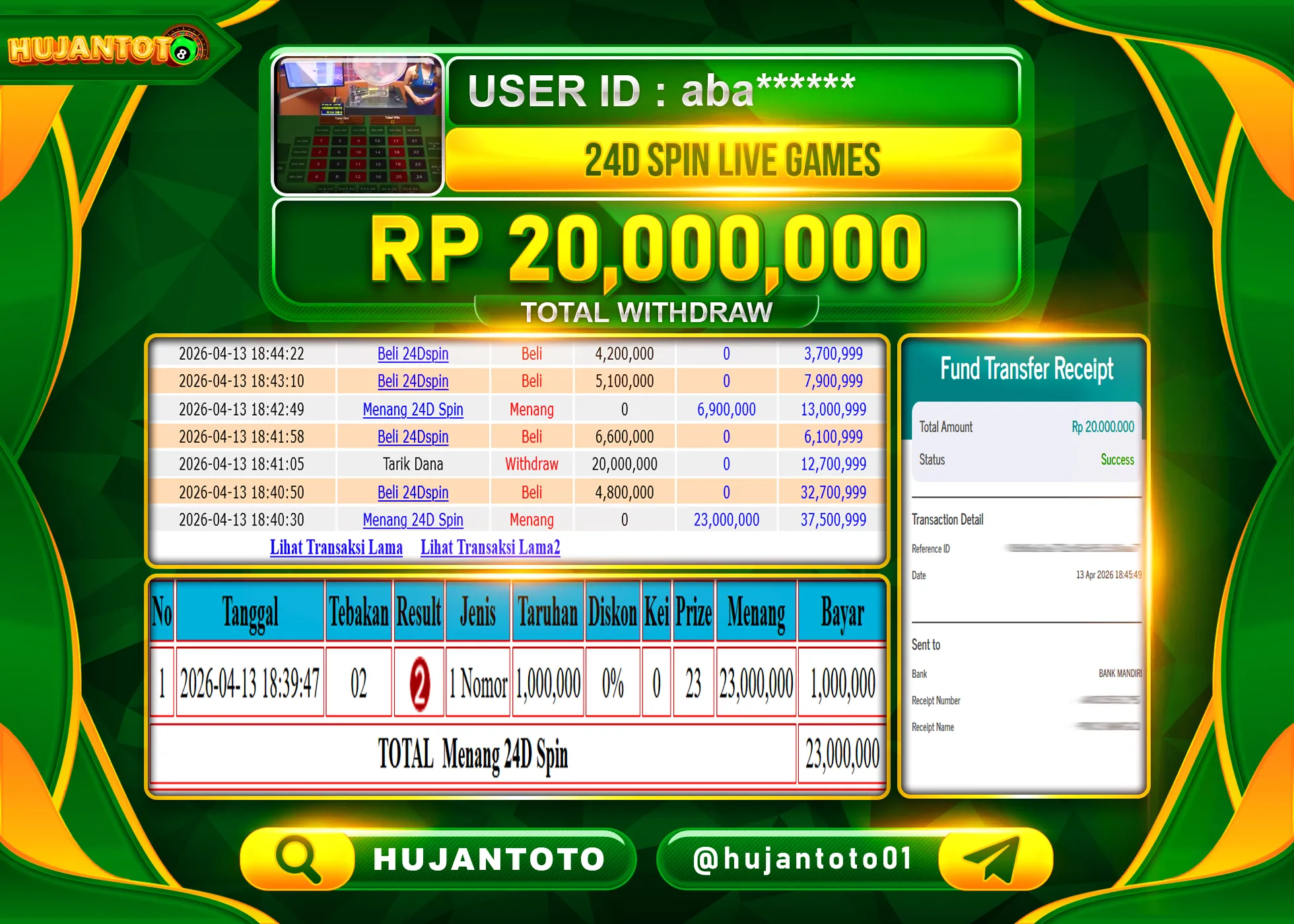 HUJANTOTO - BUKTI JACKPOT MENANG LIVEGAME 24D SPIN Rp.20,000,000 - TERBAYAR LUNAS