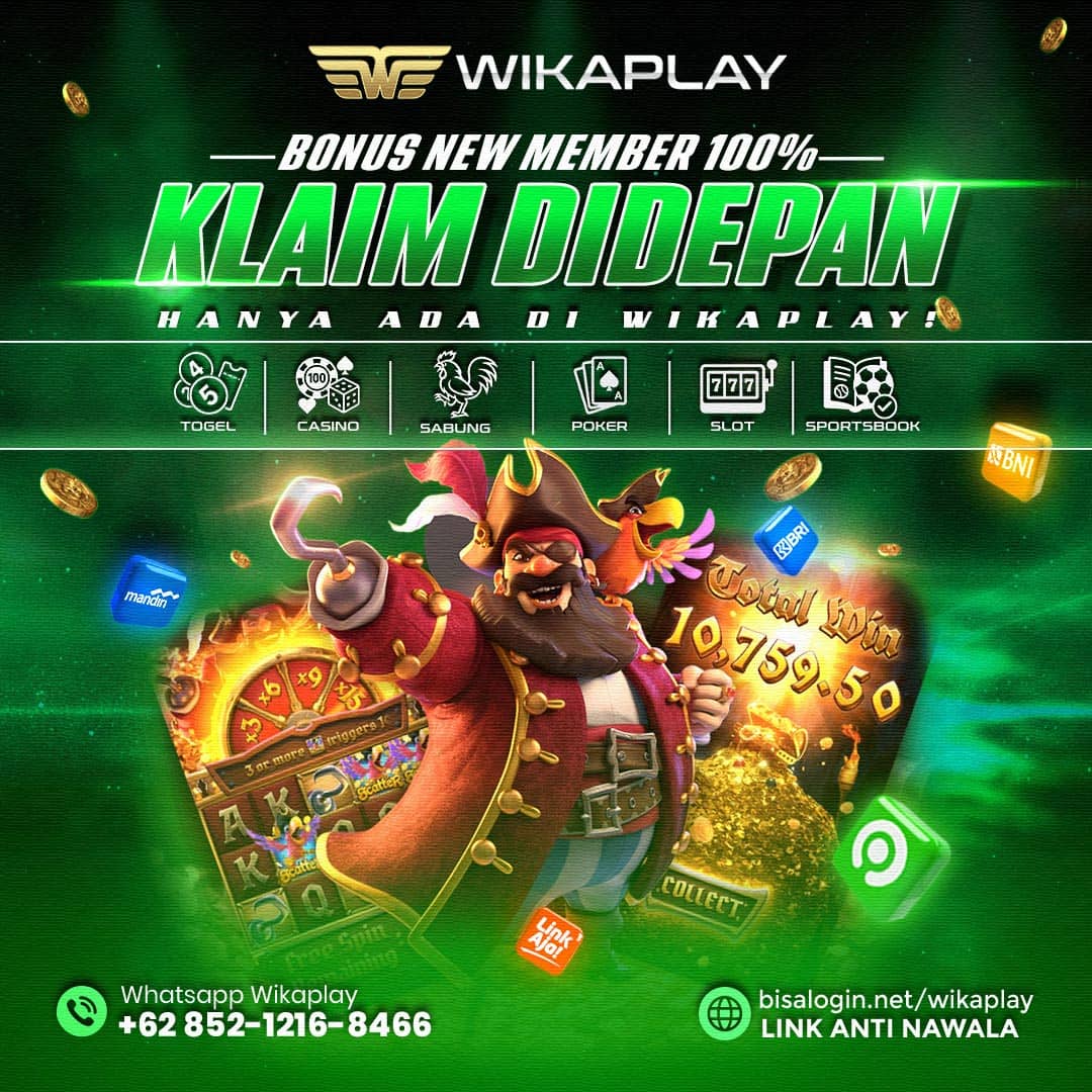 WIKAPLAY - BONUS NEW MEMBER 100% KLAIM DI DEPAN. JOIN DAN DAPATKAN SEKARANG JUGA!!