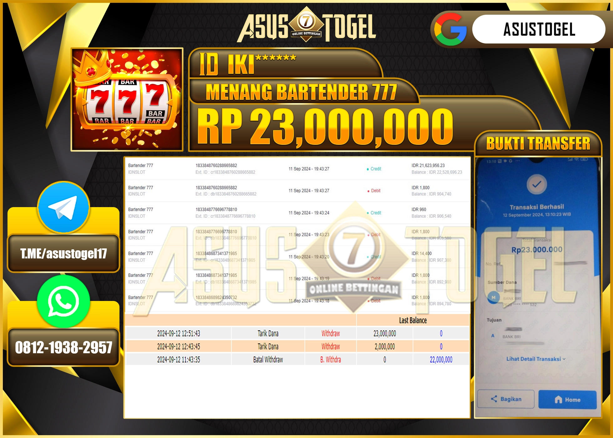ASUSTOGEL KEMENANGAN DI  GAMES   IDN LIVE  BARTENDER 777   23,000,000- RUPIAH LUNAS