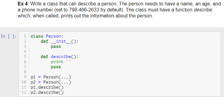 Solved Ex 4: Write a class that can describe a person. The | Chegg.com