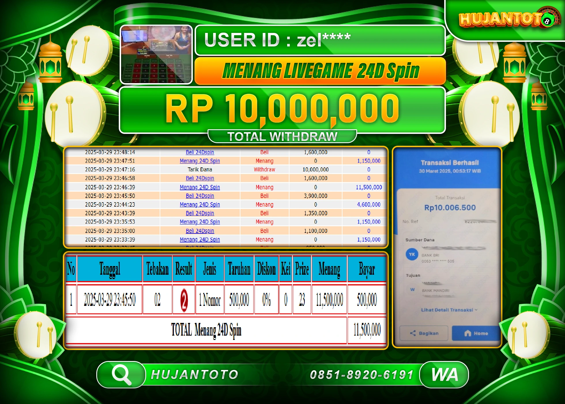 HUJANTOTO - BUKTI JACKPOT MENANG LIVEGAMES 24D SPIN Rp,10,000,000 - TERBAYAR LUNAS