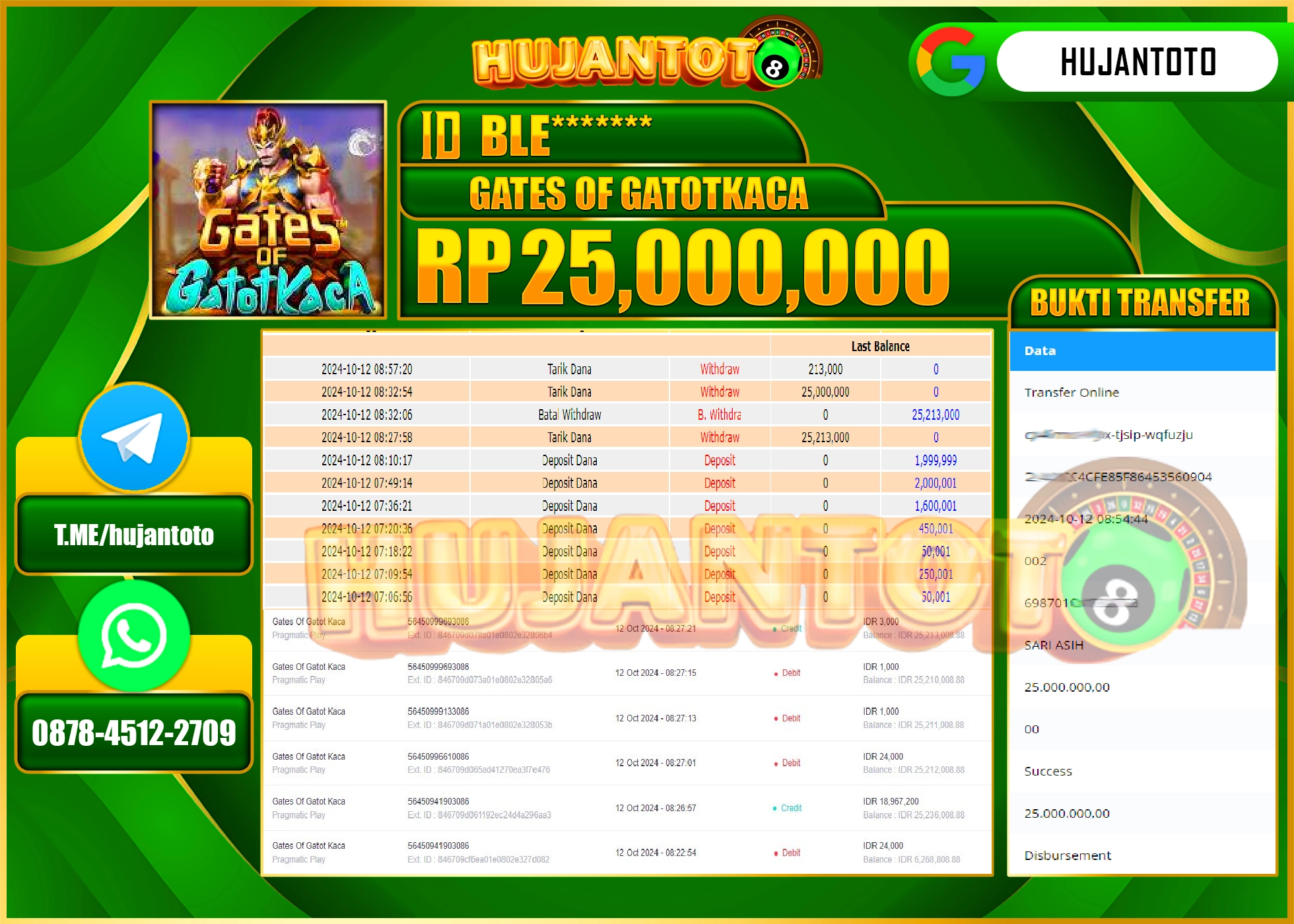 HUJANTOTO MENANG DI SLOT GATES OF GATOT KACA 25.000,000- LUNAS 