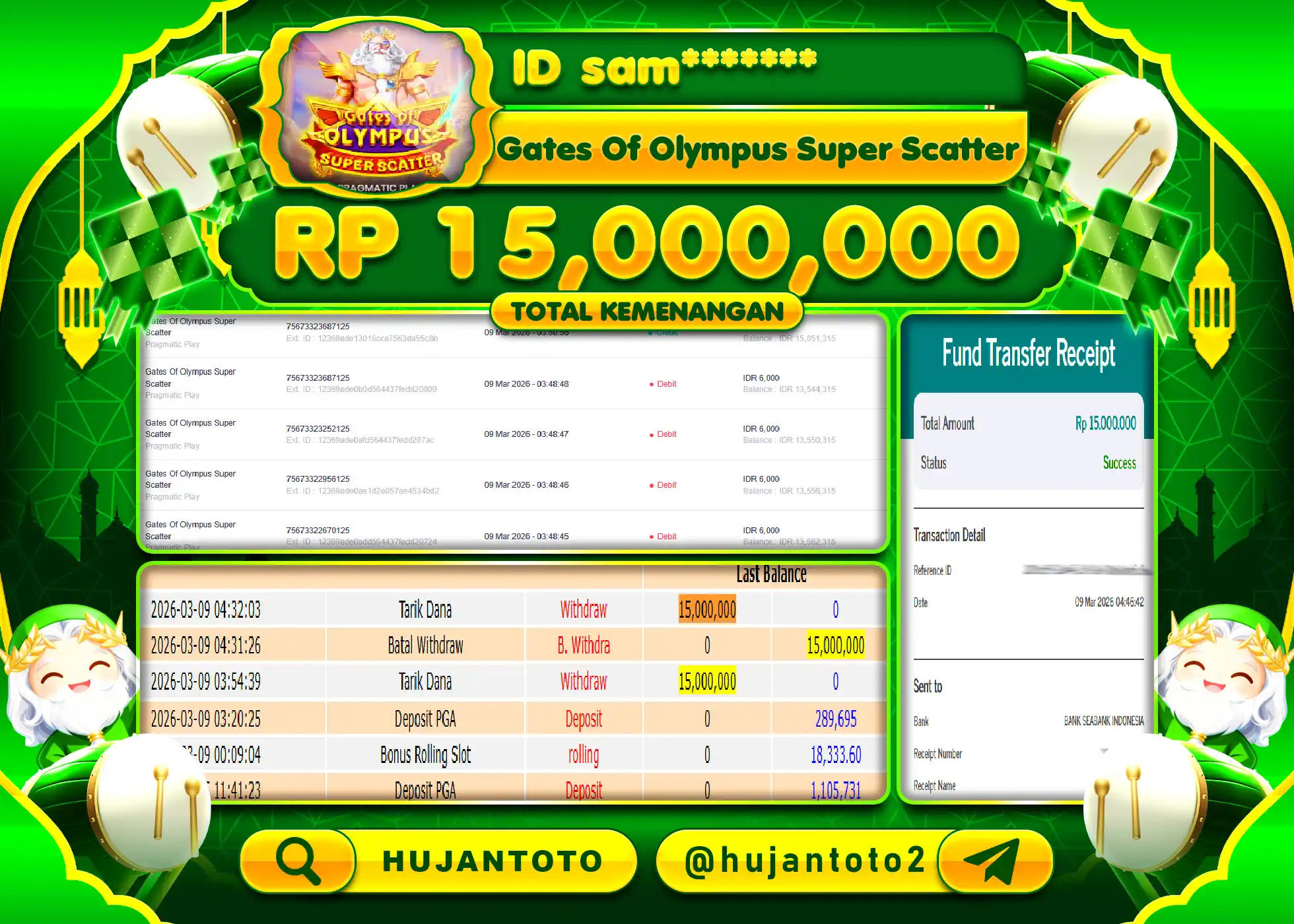 HUJANTOTO - BUKTI JACKPOT GATES OF OLYMPUS SUPER SCATTER Rp.15,000,000  - TERBAYAR LUNAS