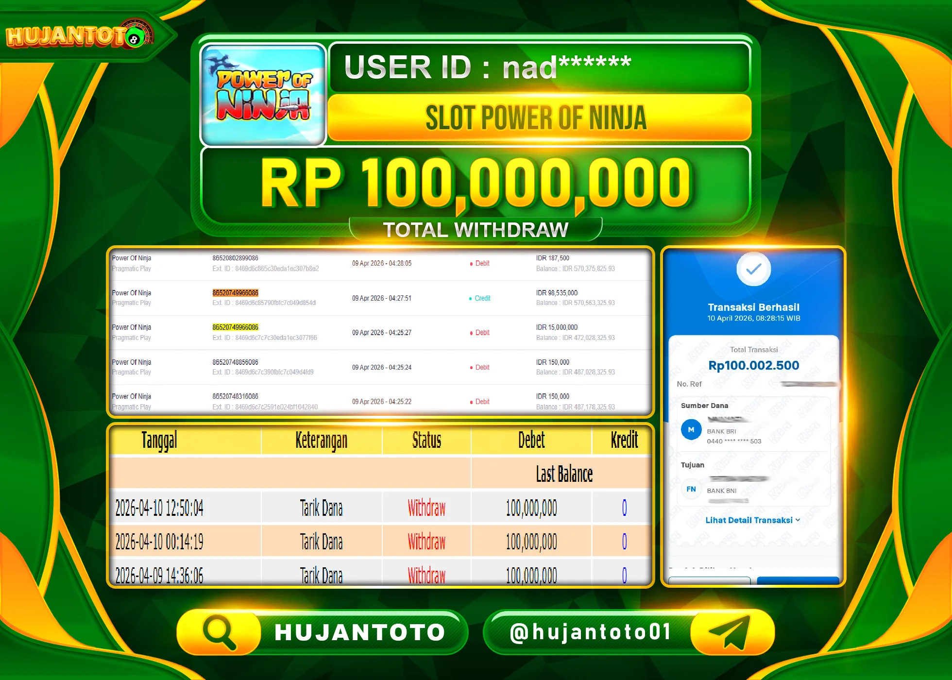 HUJANTOTO - BUKTI JACKPOT MENANG SLOT POWER OF NINJA Rp.100,000,000 - TERBAYAR LUNAS
