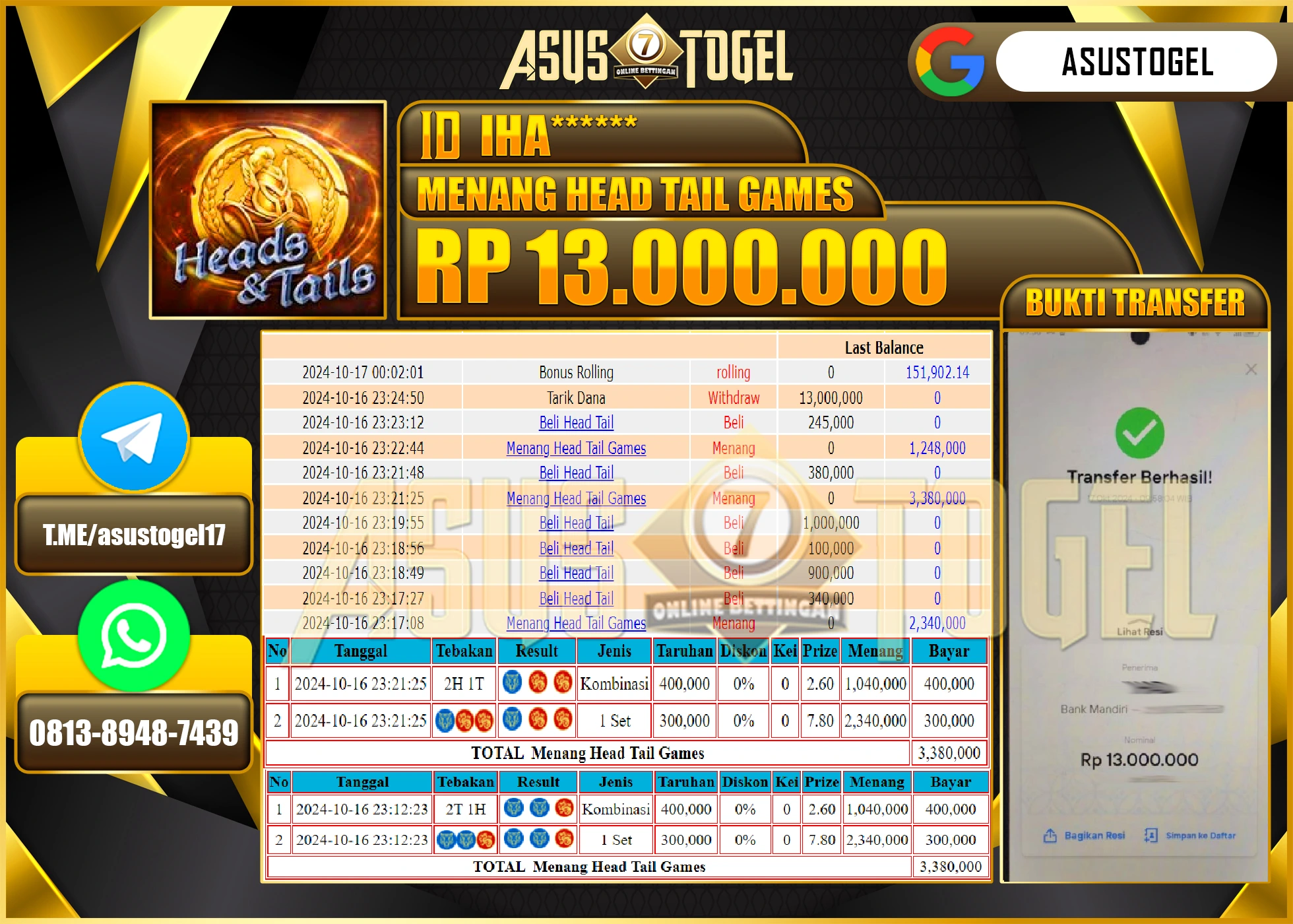 ASUSTOGEL KEMENANGAN  DI GAMES     MENANG  HEAD TAIL  SEBESAR  13,000,000-- RUPIAH LUNAS