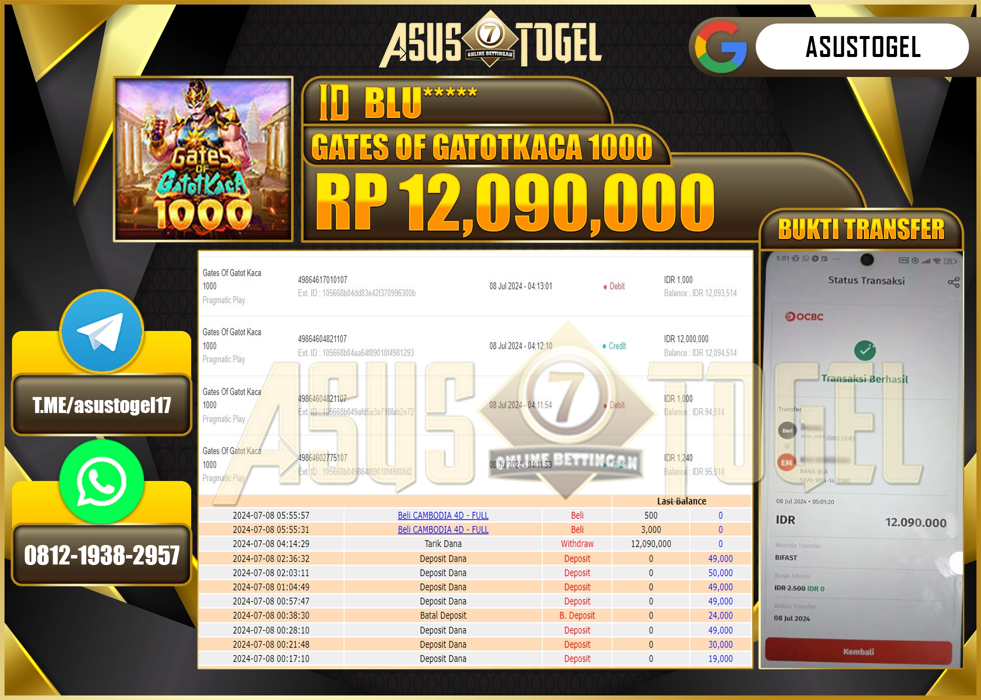 ASUSTOGEL KEMENANGAN GATES OF GATOTKACA1000 Rp.12,090,00-LUNAS